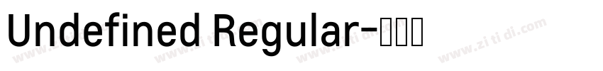 Undefined Regular字体转换
